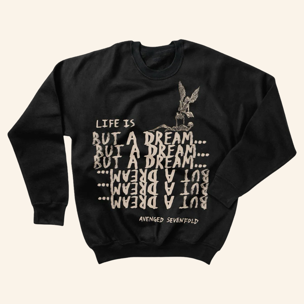 Avenged Sevenfold Merch Life Is But A Dream Sweatshirt Cool Gifts For Music Lovers