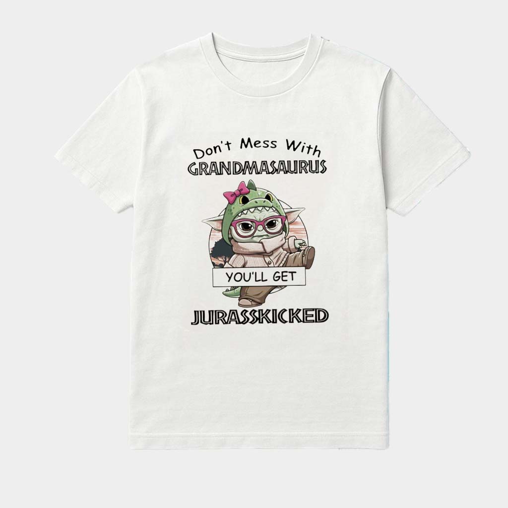 Baby Yoda Don't Mess With Grandmasaurus You'll Get Jurasskicked Shirt Baby Yoda Don't Mess With Grandmasaurus You'll Get Jurasskicked Shirt