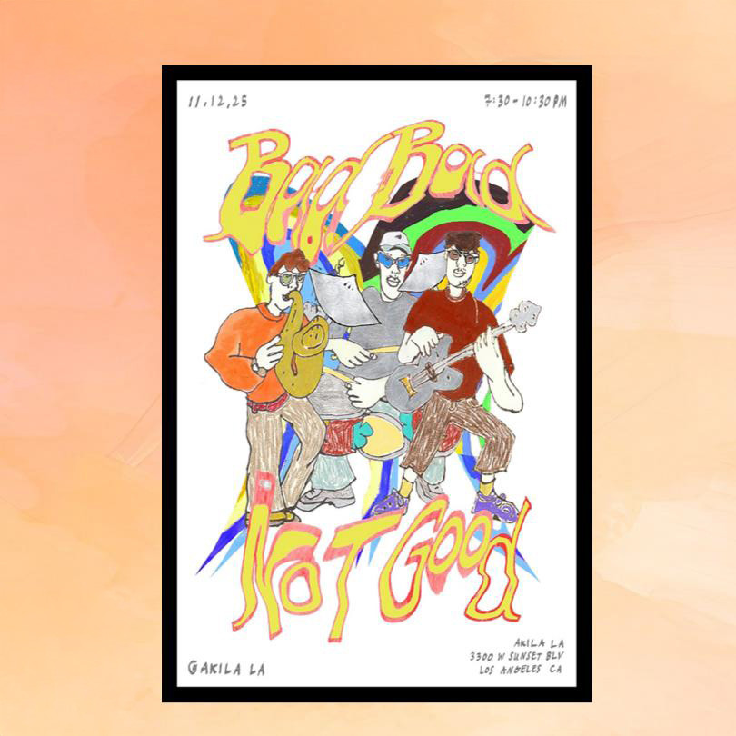 Bad Bad Not Good Merch Los Angeles CA November 12 2025 Concert Poster Home Decor Gifts For Fans