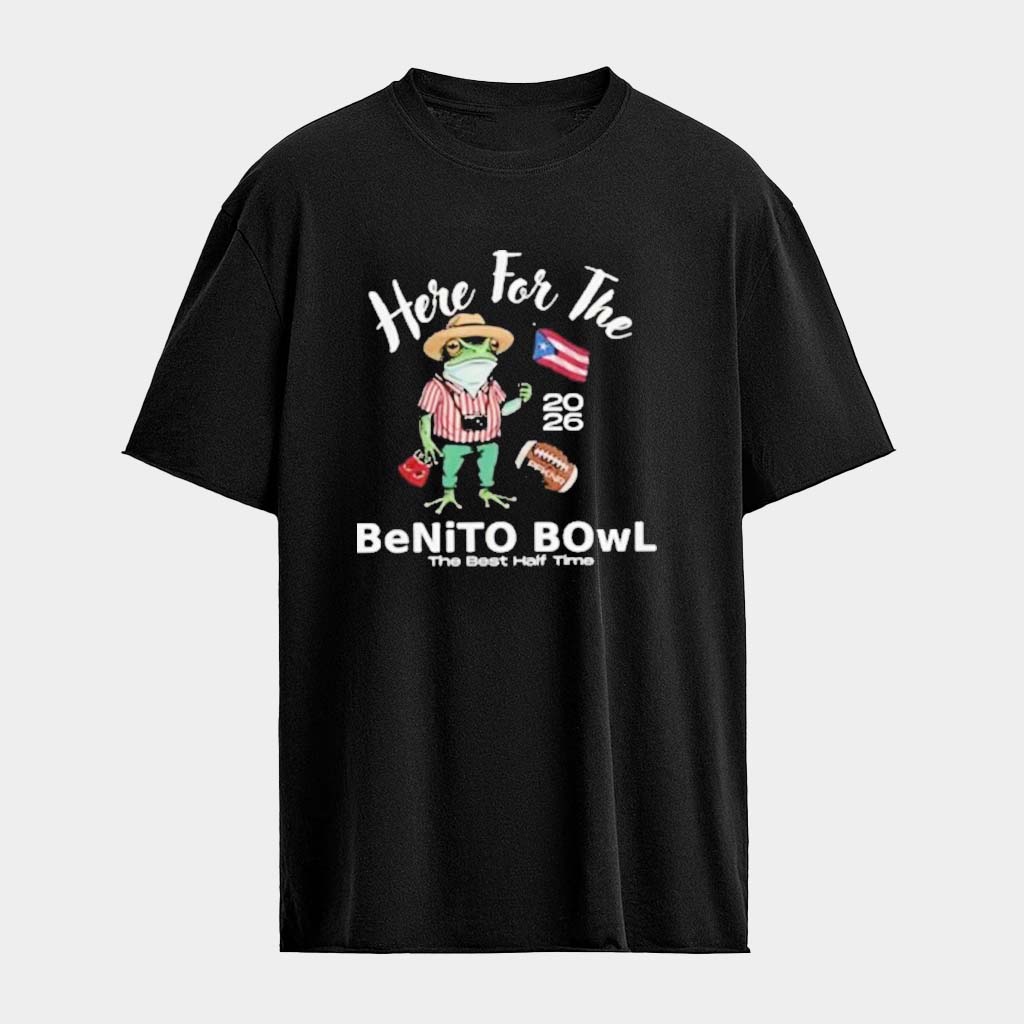 Bad Bunny Here For The Benito Bowl Shirt Halftime Show 2026 Bad Bunny Frog Merch Bad Bunny Here For The Benito Bowl Shirt Halftime Show 2026 Bad Bunny Frog Merch