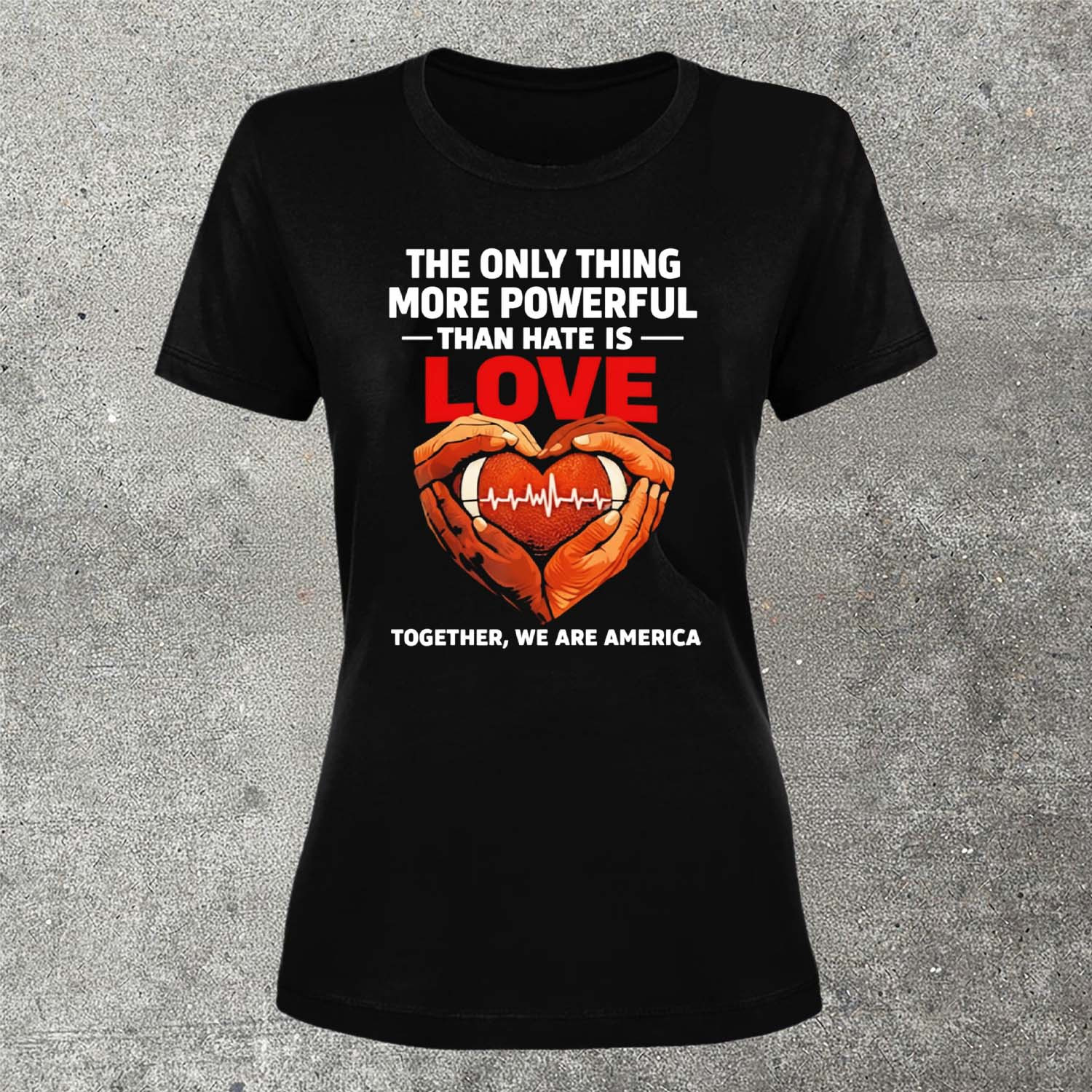 Bad Bunny Merch The Only Thing More Powerful Than Hate Is Love Shirt We Are America Tee Gifts