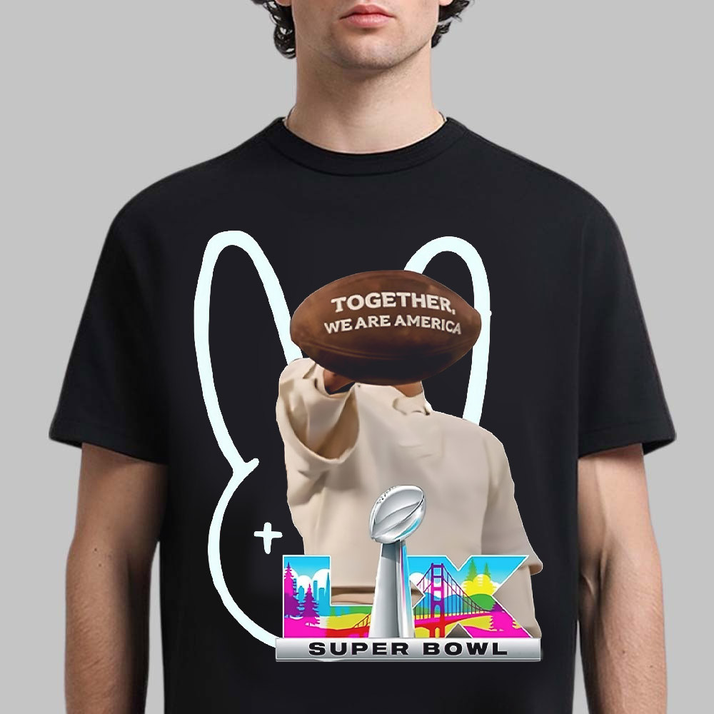 Bad Bunny Super Bowl LX 2026 Merch Halftime Show Together We Are America Shirt