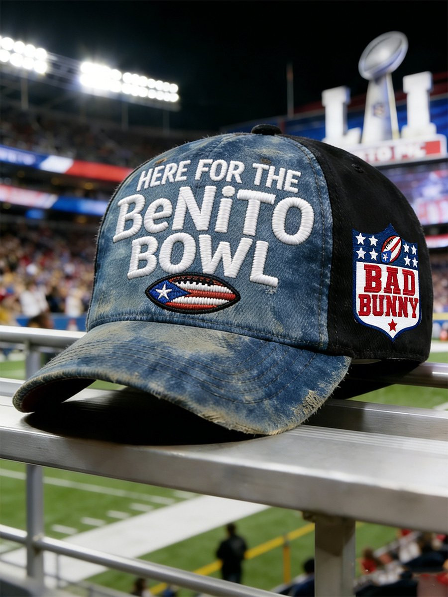 Bad Bunny Super Bowl Merch 2026 Here For The Benito Bowl Hat Embroidered Game Day Hat