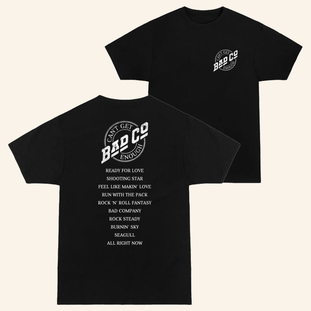 Bad Company Merch Can't Get Enough Chest Logo T-Shirt Gift For Husband