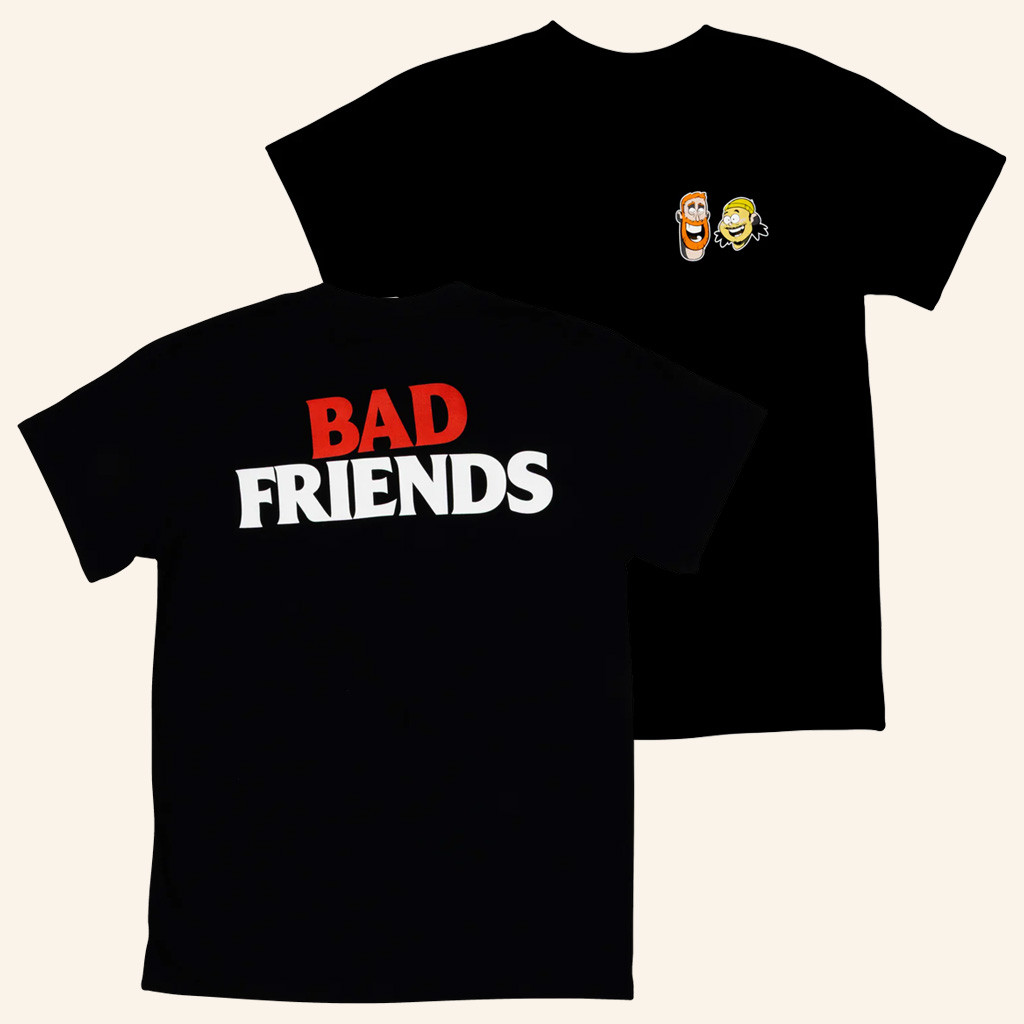 Bad Friends Merch Bad Friends Classic T-Shirt Gift Ideas For Him Bad Friends Merch Bad Friends Classic T-Shirt Gift Ideas For Him