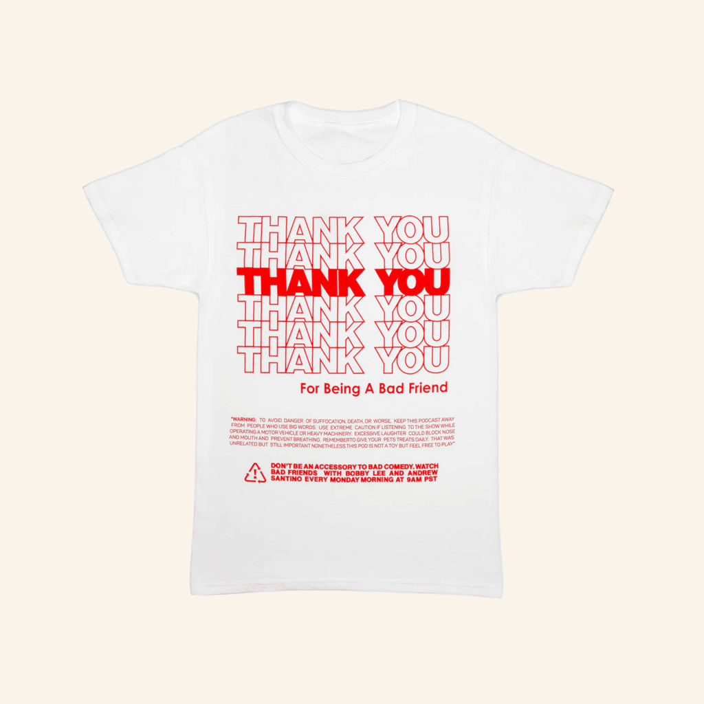 Bad Friends Merch Thank You T-Shirt Gifts For Men Women Bad Friends Merch Thank You T-Shirt Gifts For Men Women