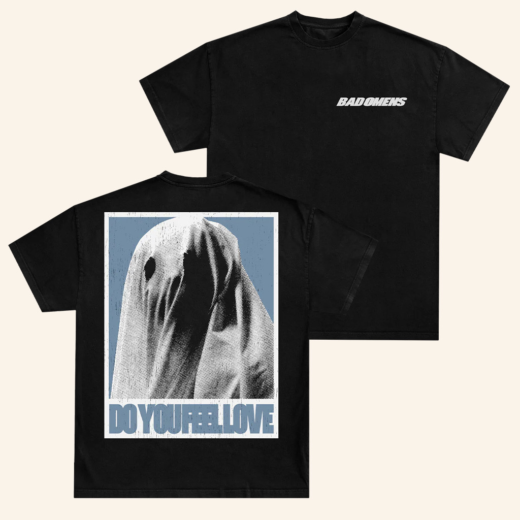 Bad Omens Merch Do You Feel Love T-Shirt Christmas Presents For Him