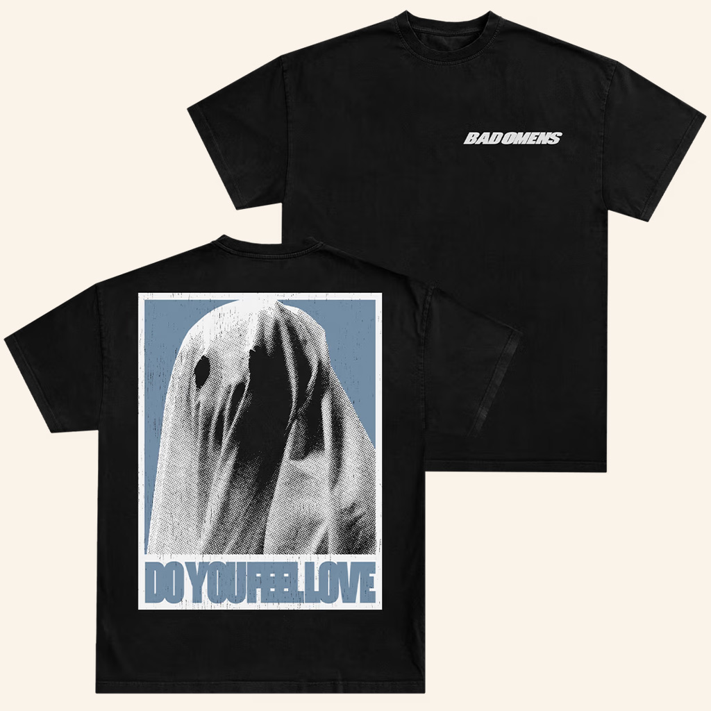 Bad Omens Merch Do You Feel Love T-Shirt Music Related Gifts For Guys Bad Omens Merch Do You Feel Love T-Shirt Music Related Gifts For Guys