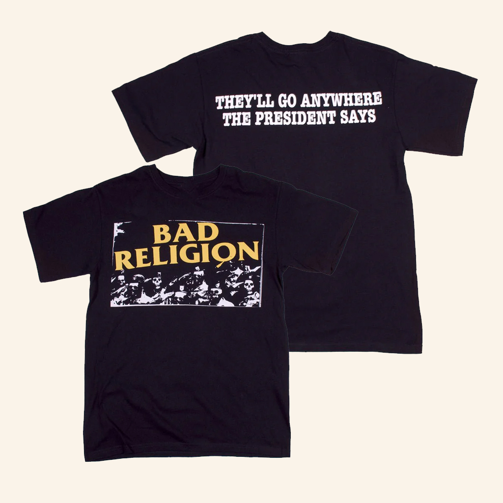 Bad Religion Merch Bad Religion President Says T-Shirt Gifts For Boyfriend