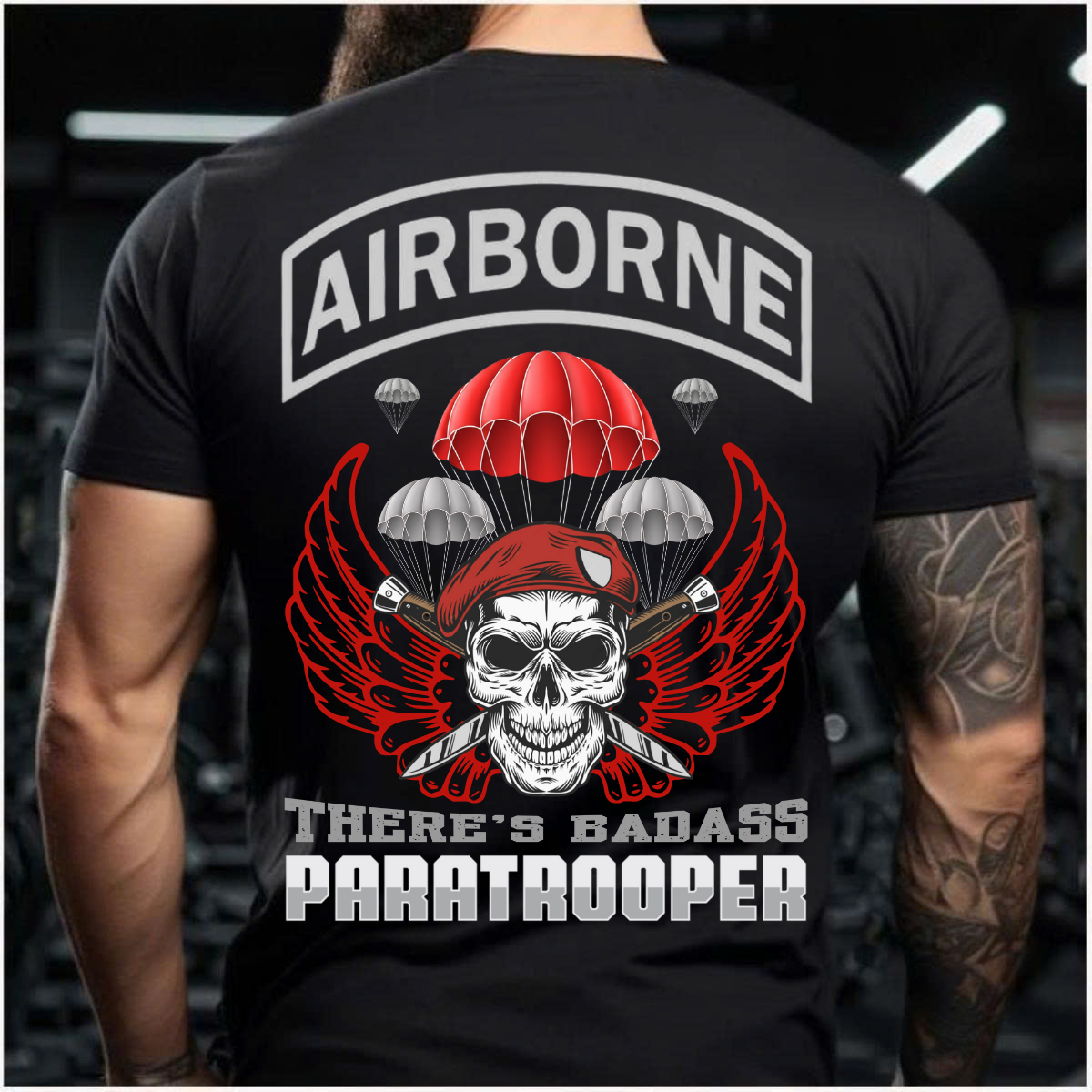 Badass Paratrooper Airborne Veteran T-Shirt Skull Parachute Tee Gift for Army Veterans