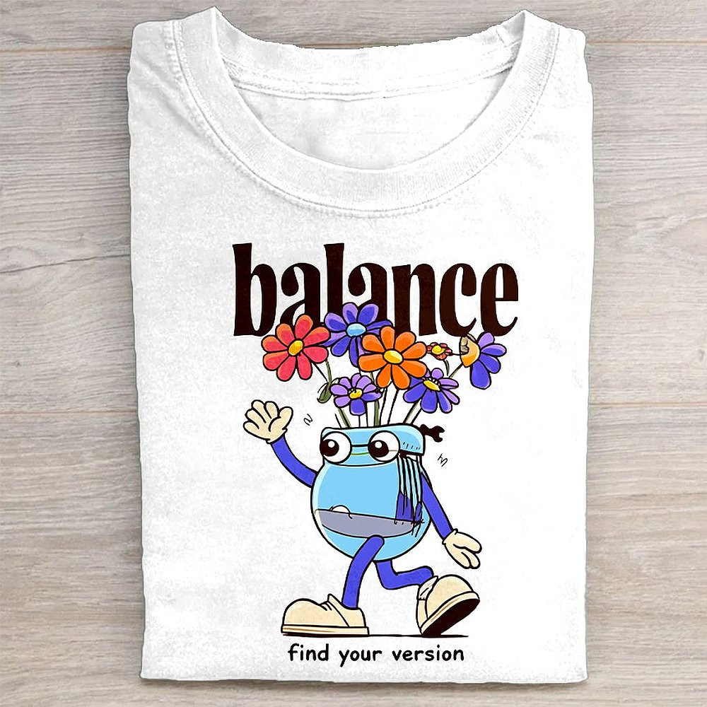 Balance Find Your Version Graphic T-Shirt Motivational Quote Tee For Men And Women