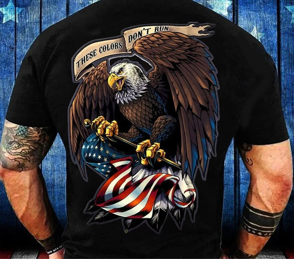 Bald Eagle U.S Veteran T-Shirt US Flag These Colors Don't Run Proud Patriot Merch