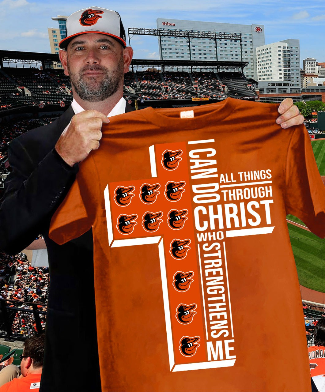 Baltimore Orioles Faith Fan Shirt I Can Do All Things Through Christ Who Strengthens Me