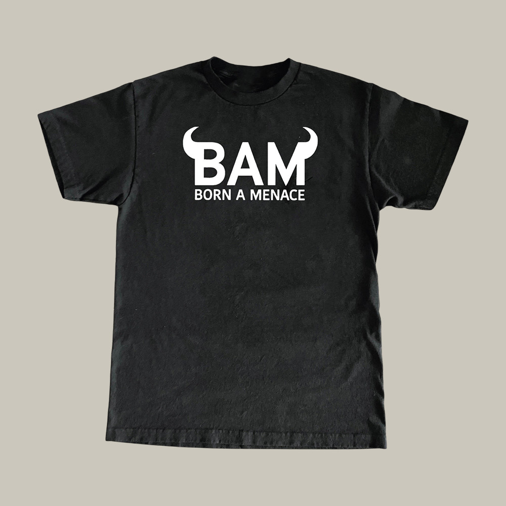 BAM Born A Menace T-Shirt Kanel Joseph Clothes Present For Youtuber Fan