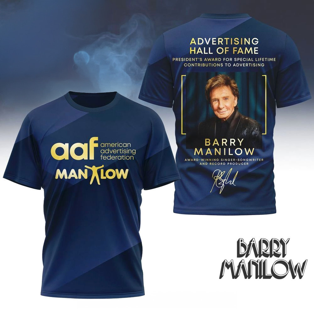 Barry Manilow Advertising Hall Of Fame T-Shirt Barry Manilow Merch Presents For Music Lovers