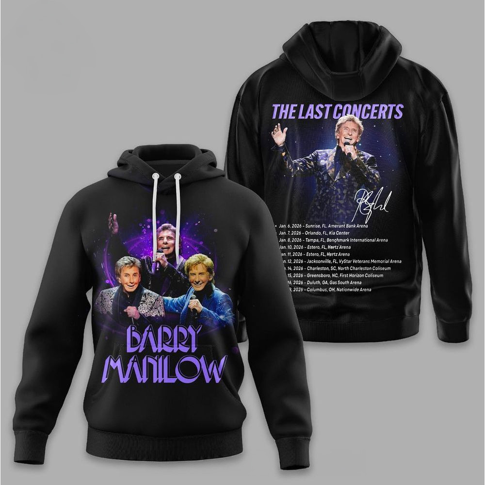 Barry Manilow The Last Concerts Hoodie Barry Manilow Merch Music Related Gifts For Guys