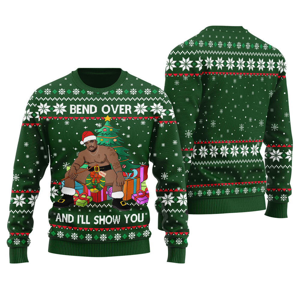 Barry Wood Bend Over And I Will Show You Ugly Christmas Sweater Men Forest Green Meaningful Holiday Gift Merch to Show You Care