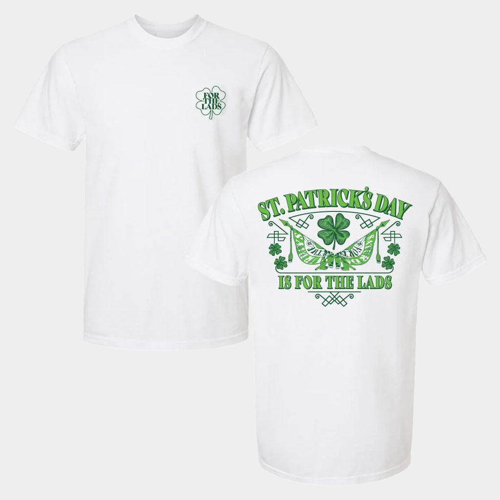 Barstool Sports Merch St Patrick's Day Is For The Lads Shirt Gifts For Ireland Dad