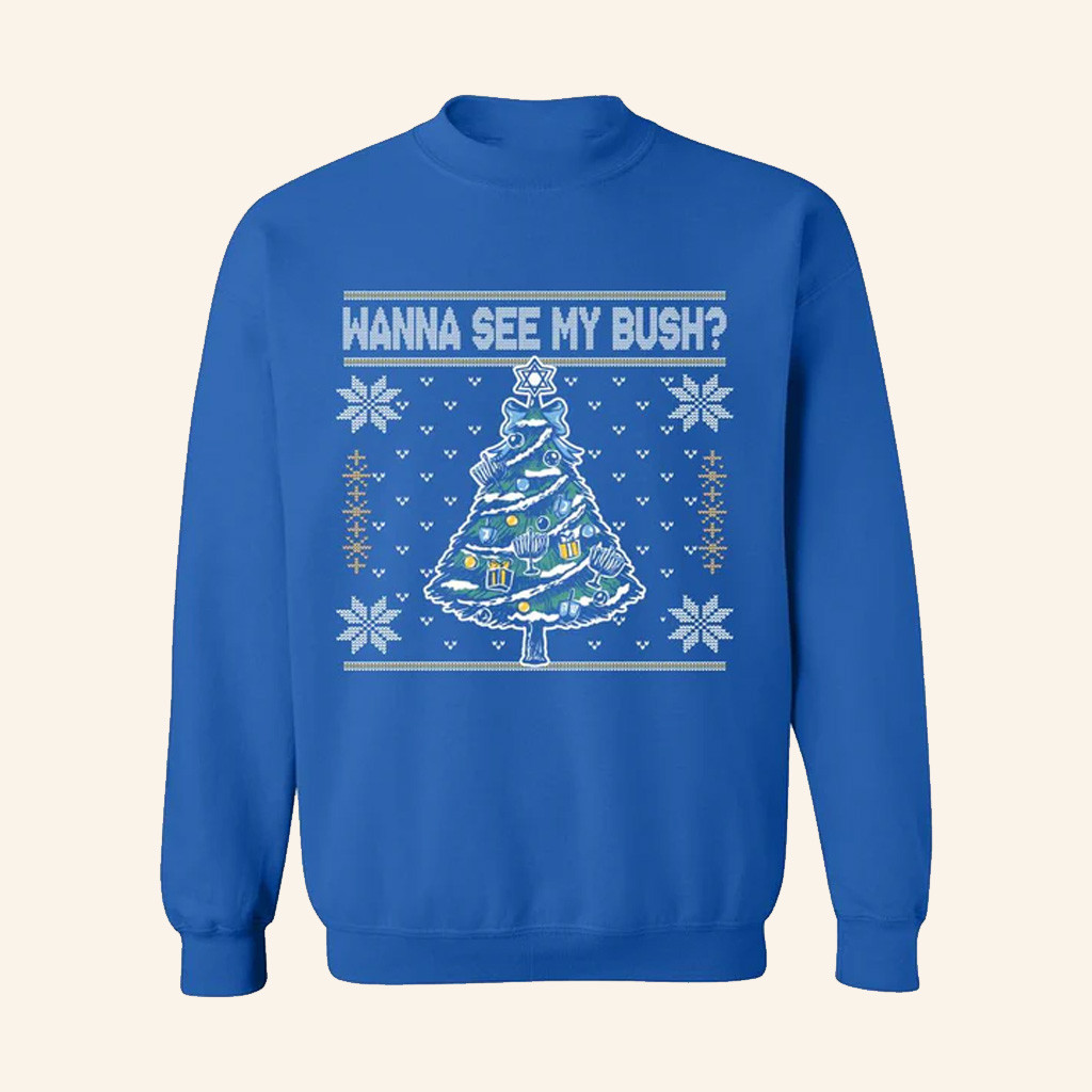 Barstool Sports Merch Wanna See My Bush Ugly Sweatshirt Christmas Gifts For Friends Barstool Sports Merch Wanna See My Bush Ugly Sweatshirt Christmas Gifts For Friends