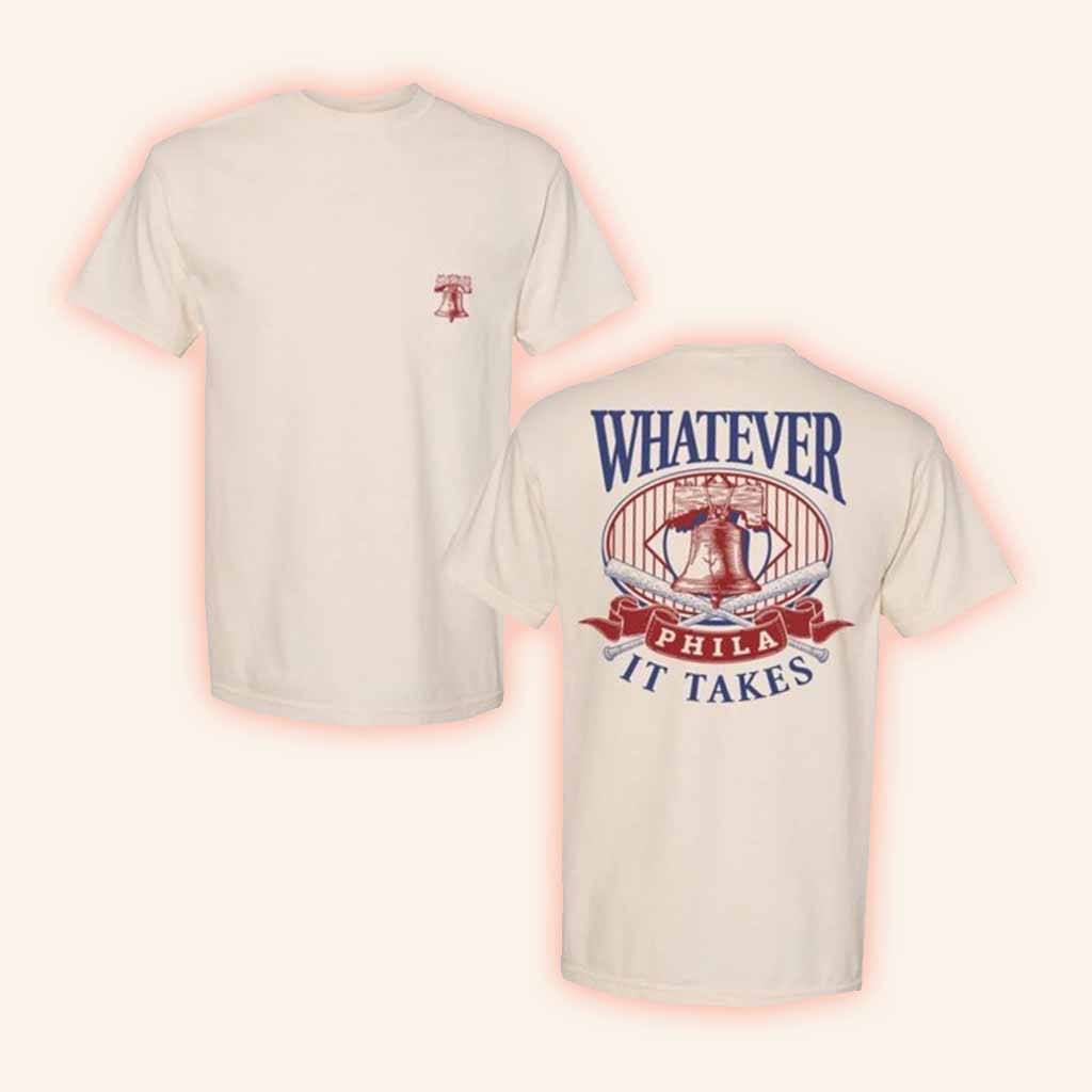Barstool Sports Merch Whatever It Takes Phila T-Shirt Xmas Gifts For Him
