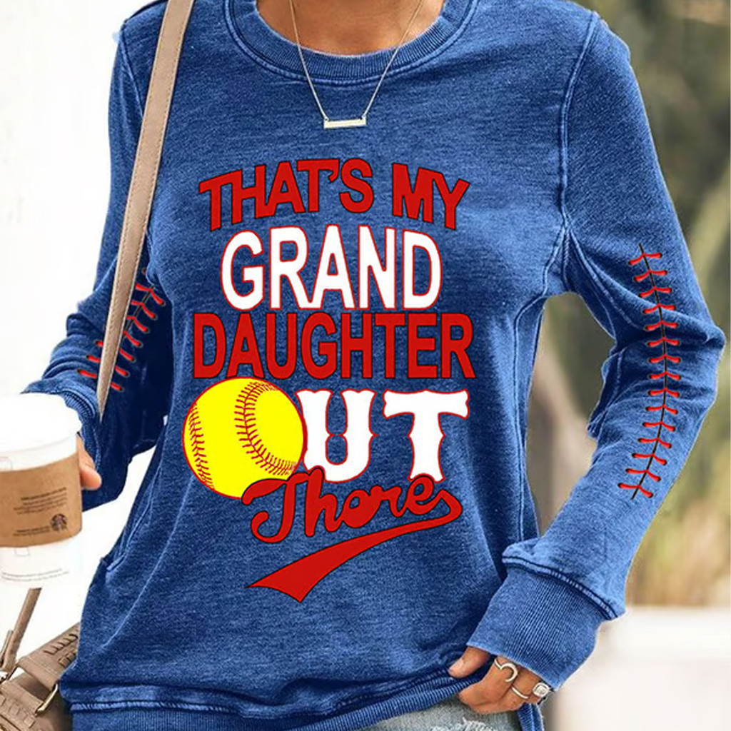 Baseball That's My Granddaughter Out There Sweatshirt Baseball Lovers Gifts For Grandma