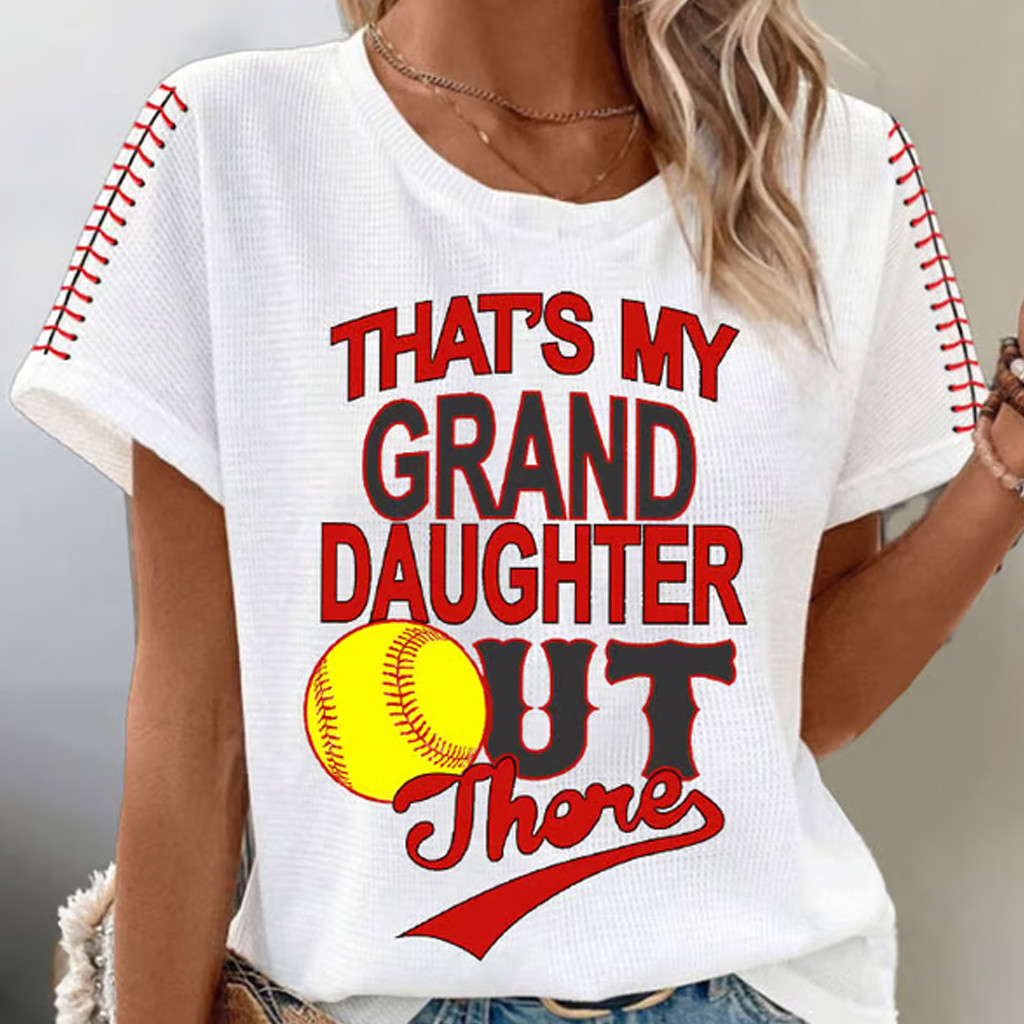 Baseball That's My Granddaughter Out There T-Shirt Baseball Lovers Gifts For Grandma Baseball That's My Granddaughter Out There T-Shirt Baseball Lovers Gifts For Grandma