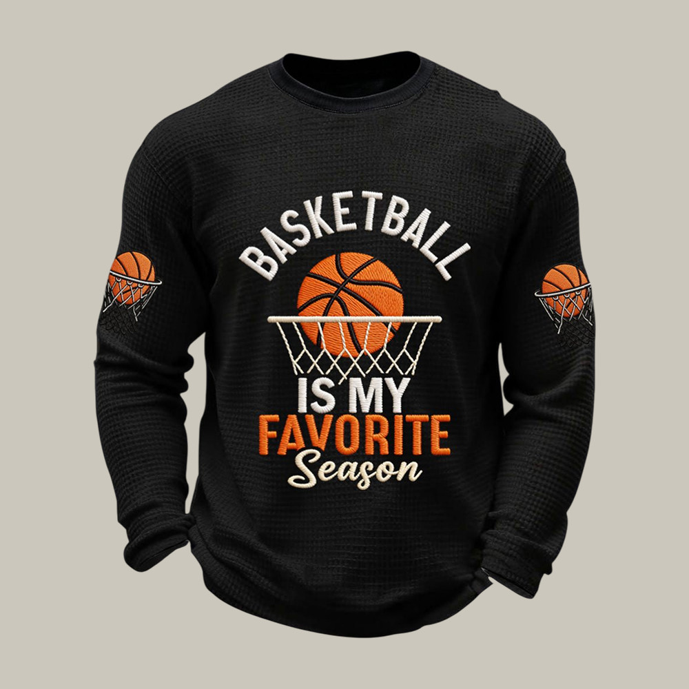 Basketball Is My Favorite Season Long Sleeve Shirt Basketball Apparel Unique Gift For Dad