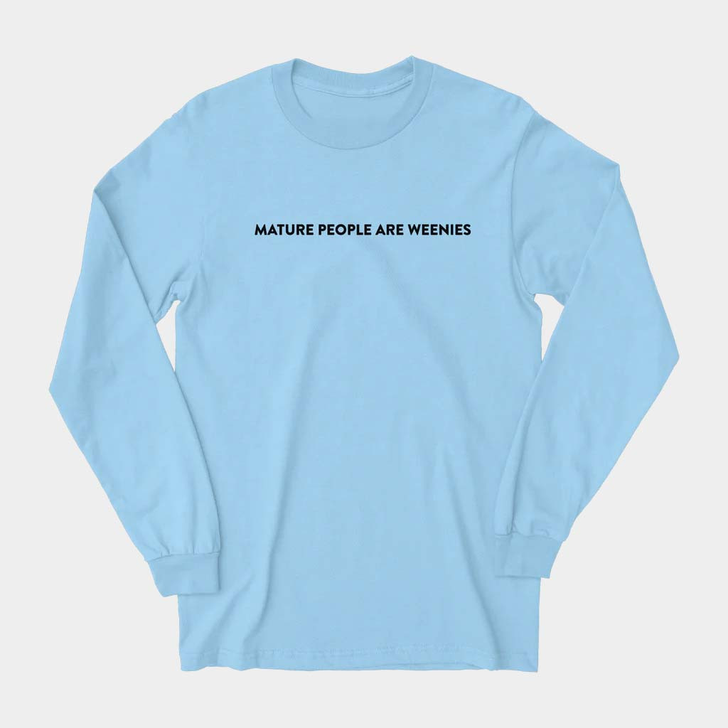 Baylen Levine Merch Mature People Are Weenies Long Sleeve T-Shirt Baylen Levine Shirt BFF Gifts