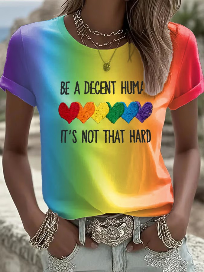 Be A Decent Human It's Not That Hard T-Shirt LGBT Support Clothing Gift For Mom