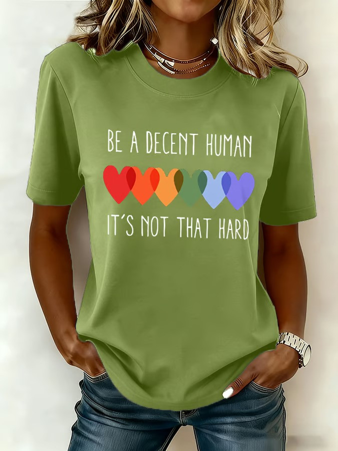 Be A Decent Human It's Not That Hard T-Shirt LGBT Support Clothing Gift Ideas