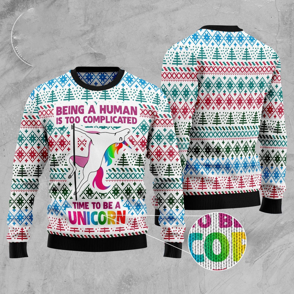 Be A Unicorn Ugly Christmas Sweater Funny Ugly Christmas Sweater