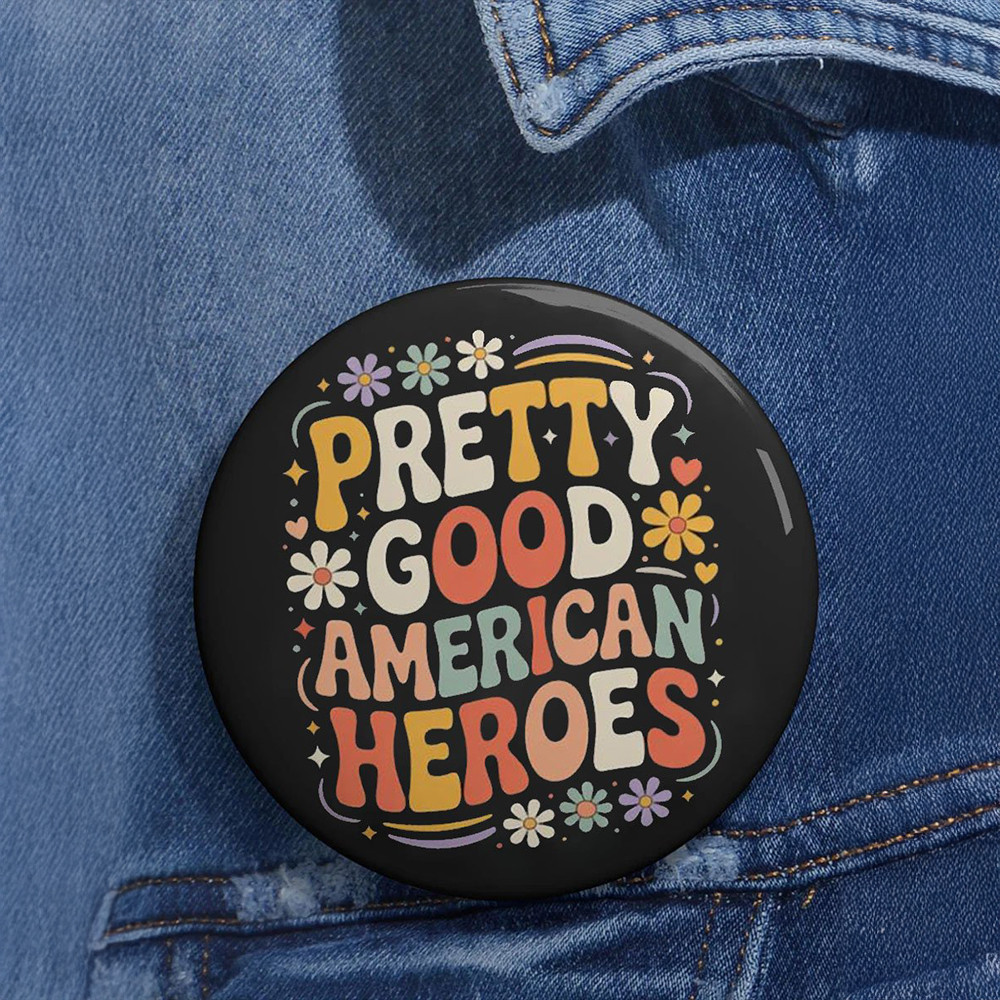 Be Good American Heroes Floral Button Alex Pretti Kicking Ice Car Alex Pretti Button