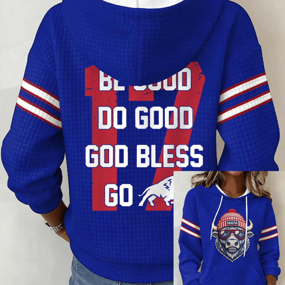 Be Good Do Good God Bless Go Bills Hoodie Game Day Football Merch Gift For Her