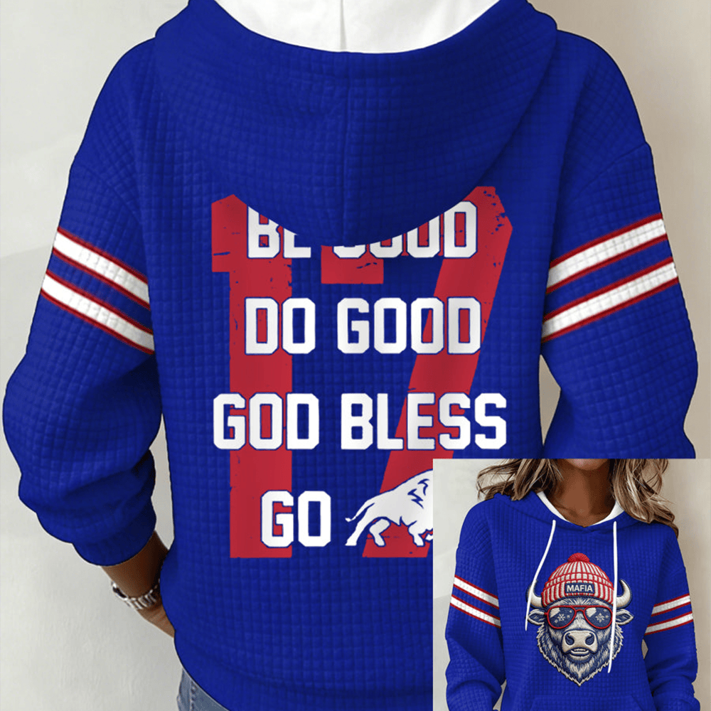 Be Good Do Good God Bless Go Bills Hoodie Let's Go Buffalo Football Clothing Line