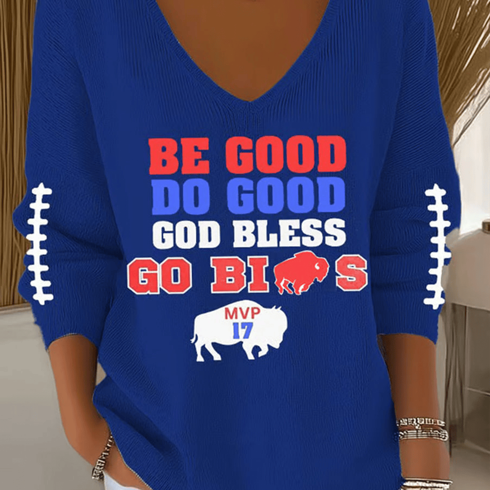 Be Good Do Good God Bless Go Bless V-Neck Long Sleeve Shirt Buffalo Bills Clothing Line
