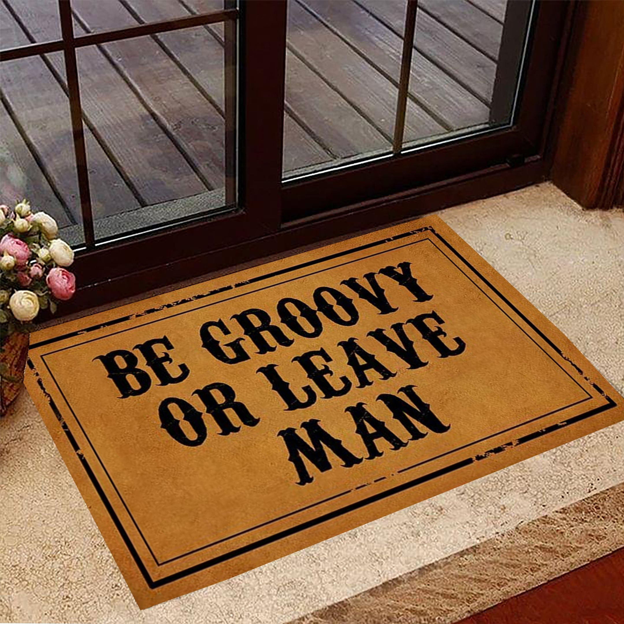 Be Groovy Or Leave Man Doormat Bob Dylan Quote Funny Sayings Doormat For Front Door