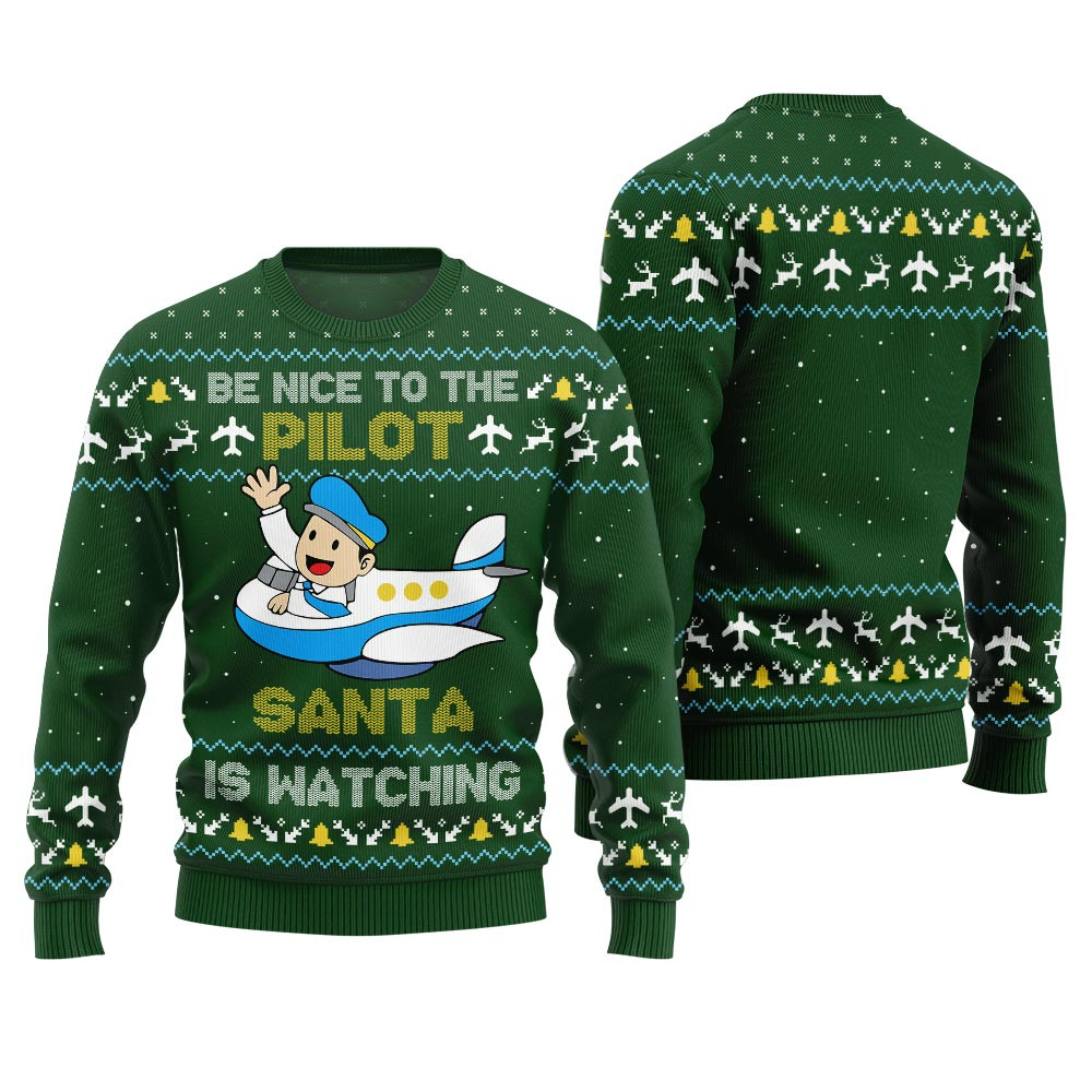 Be Nice To Pilot Funny Ugly Christmas Sweater Green Exclusive Christmas Sweater Merch Gift Edition