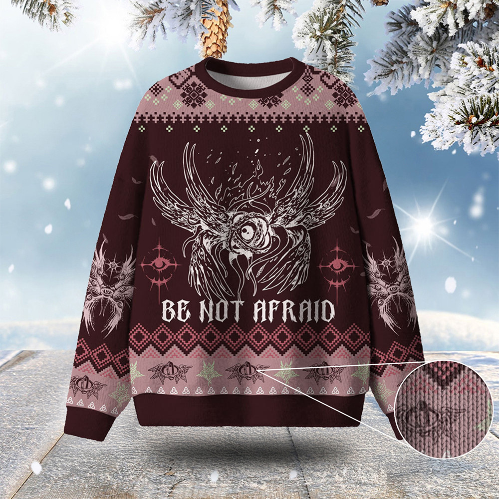 Be Not Afraid Furry Christian Ugly Christmas Sweater Winter Clothing Xmas Gift Ideas