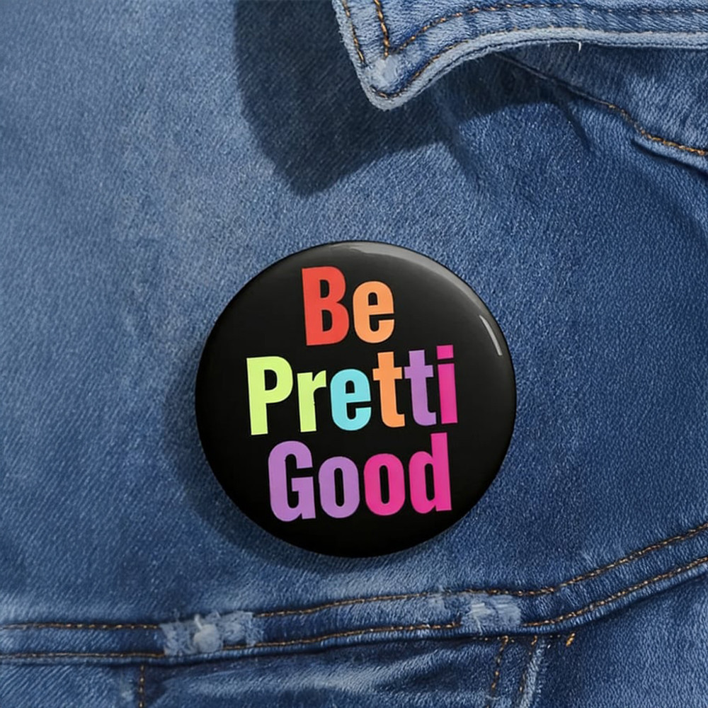 Be Pretti Good Button Alex January 13 Commemorative Gift For Alex Pretti Supporter