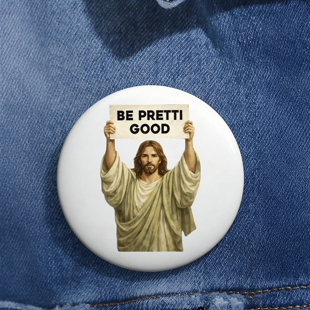 Be Pretti Good Button Jesus Art Alex Pretti Kicking Ice Car Gift For Protesters