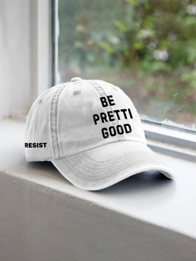 Be Pretti Good Hat Minnesota Rebel Alliance Hat Anti MAGA Merch FDT Gifts For Him Her