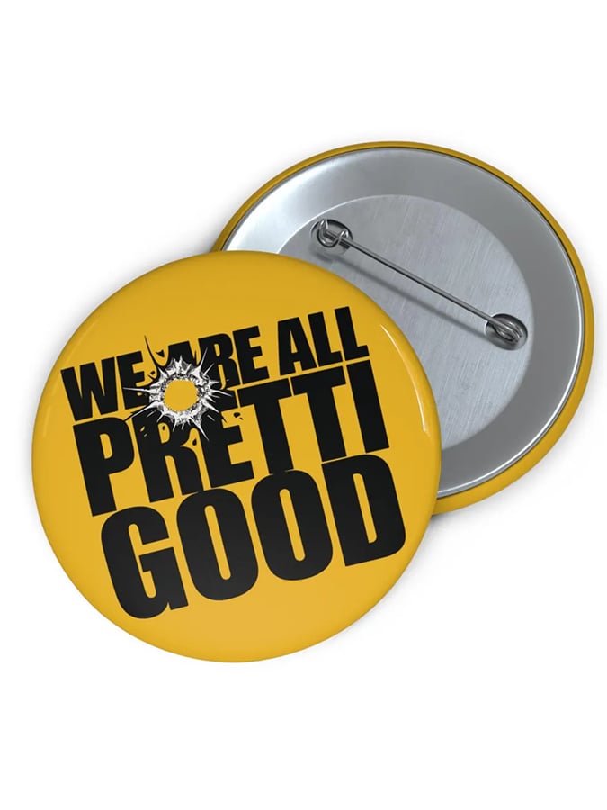 Be Pretti Good Pin Button I Stand With Minnesota Button We Are All Pretti Good Merch