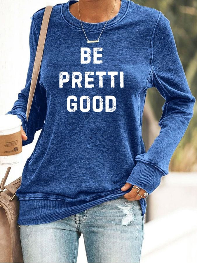 Be Pretti Good Sweatshirt I Stand With Minnesota Sweatshirt Anti Trump Apparel Women's Be Pretti Good Sweatshirt I Stand With Minnesota Sweatshirt Anti Trump Apparel Women's