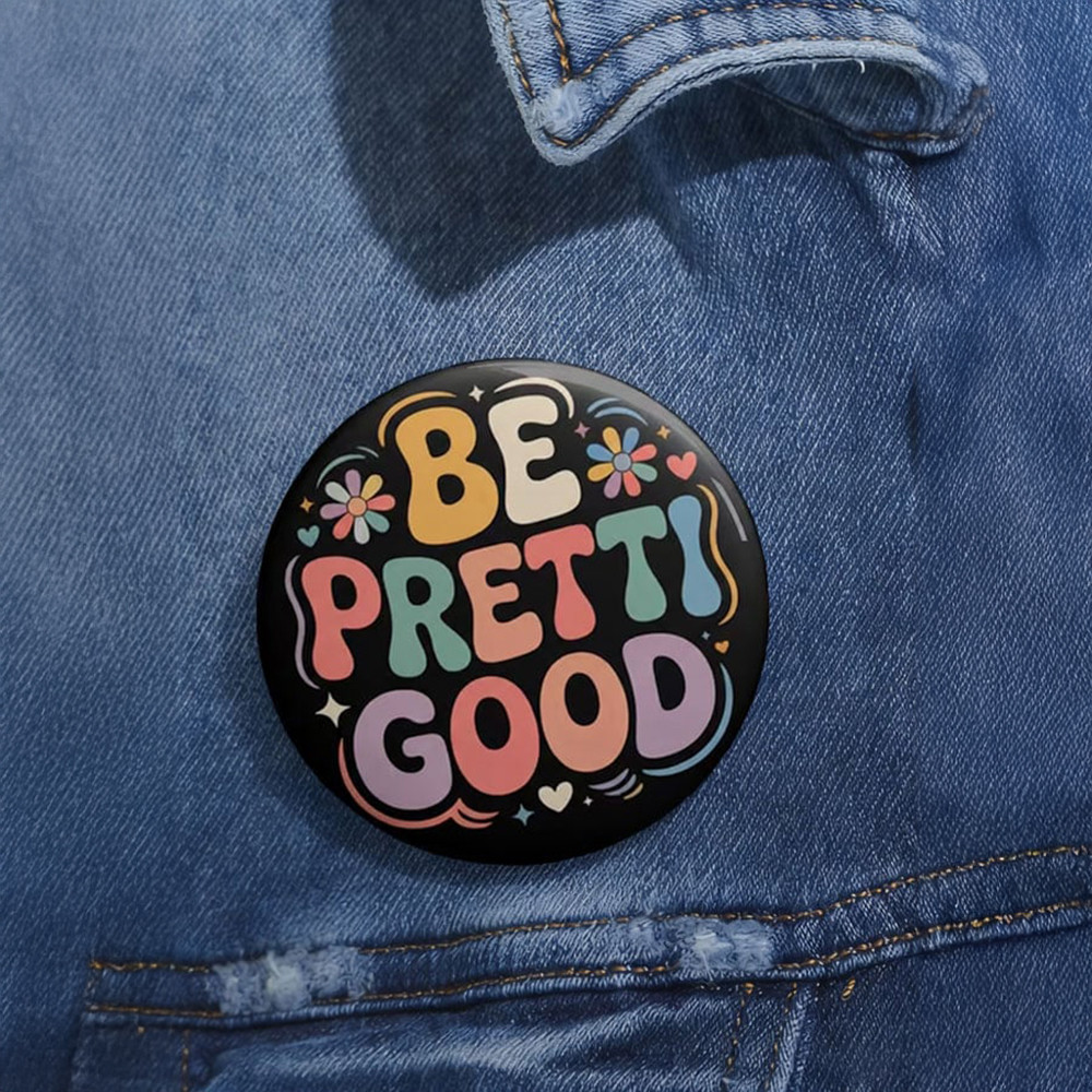 Be Pretty Good Button Alex Pretti Kicking Ice Car Alex Pretti Tribute Gift Ideas