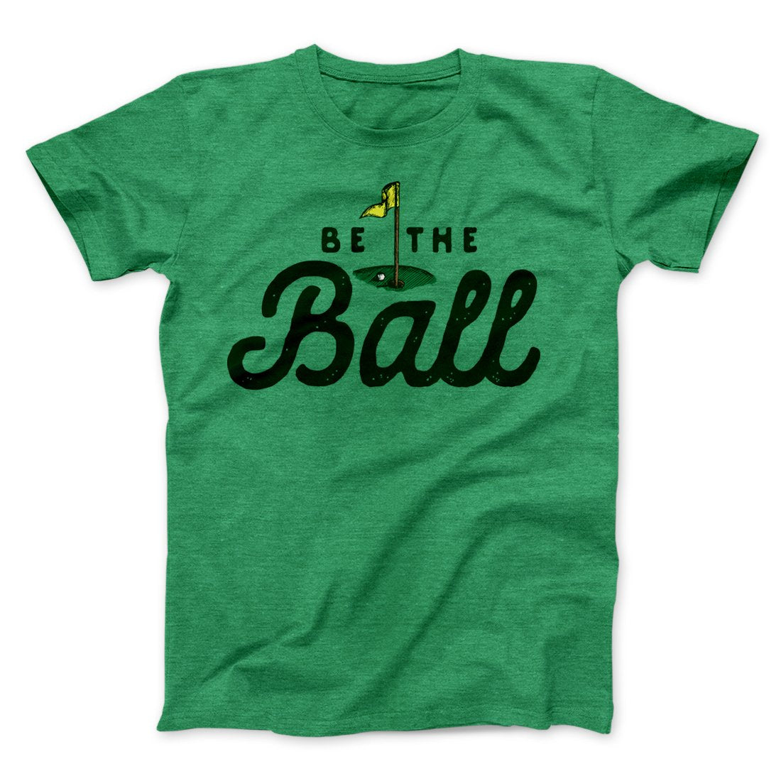 Be The Ball Funny Movie Unisex T-Shirt Gift For Best Friends