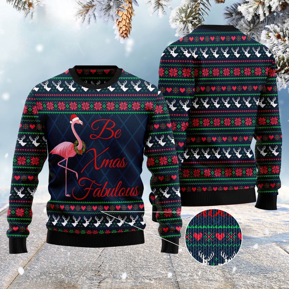 Be Xmas Fabulous Ugly Christmas Sweater Funny Ugly Christmas Sweater