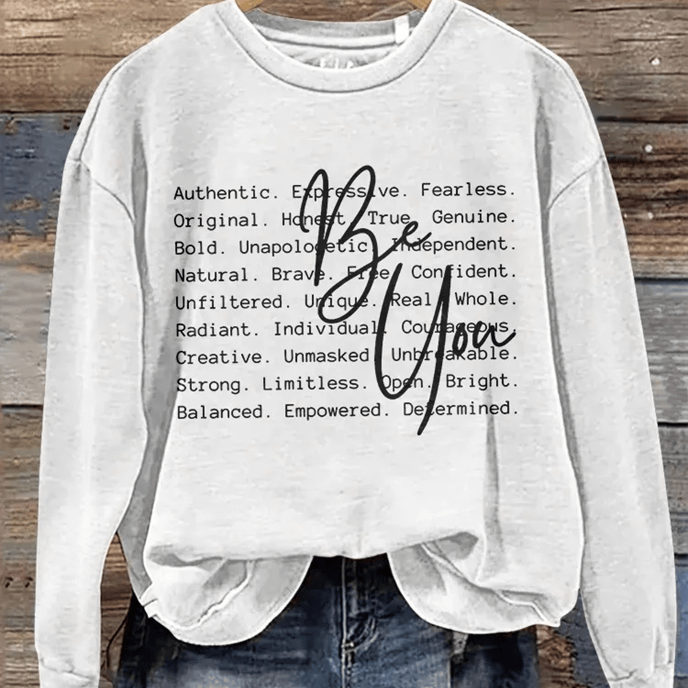 Be You Sweatshirt Mental Health Inspirational Slogan Sweatshirt Gift For Girlfriend