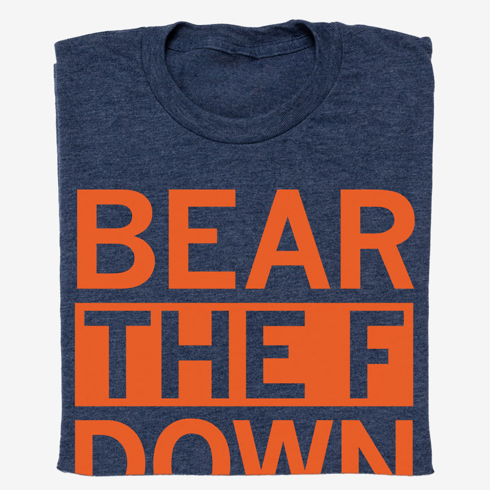 Bear The F Down T-Shirt Patriotic Chicago Clothes Football Presents For Fans