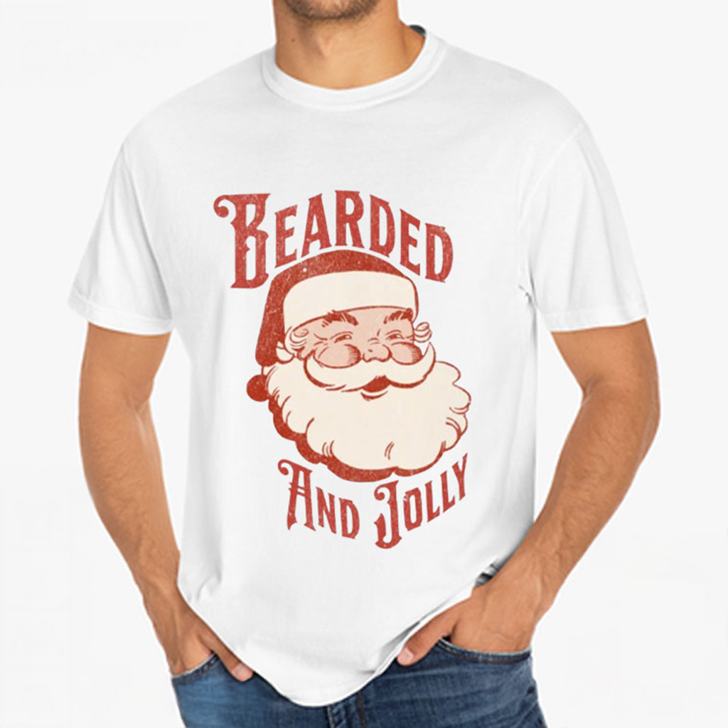 Bearded And Jolly Christmas Holiday T-Shirt Christmas Gifts For Him