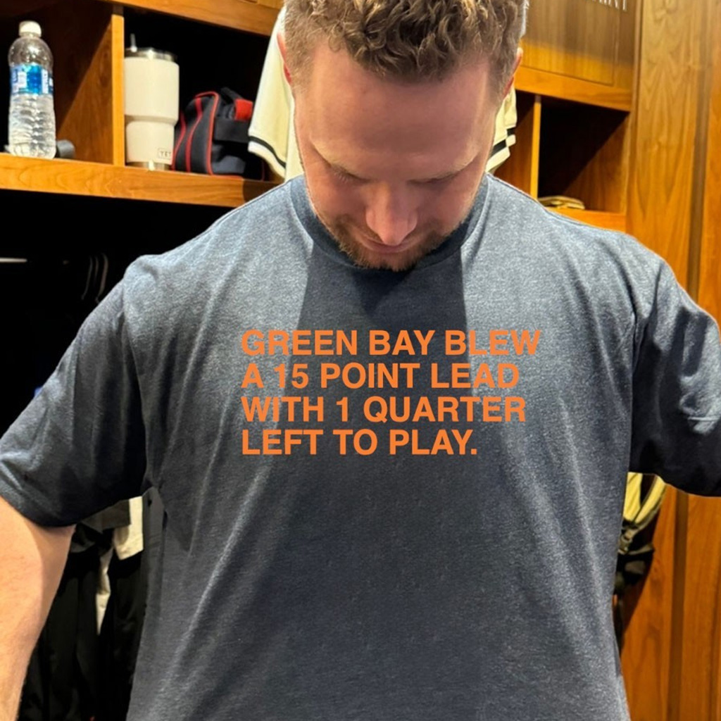 Bears Green Bay Blew A 15 Point Lead With 1 Quarter Left To Play Shirt Gifts For Fans
